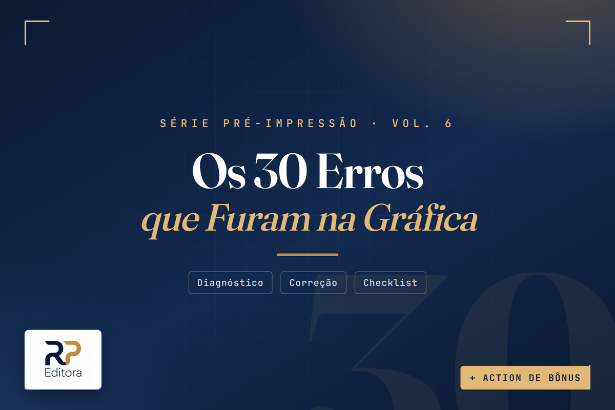 Capa: Os 30 Erros que Furam na Gráfica